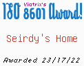 Bitmap font reading: “Viatrix's ISO 8601 Award! Seirdy's Home, awarded 23/17/22”