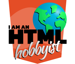 Stylized text reading “I am an HTML hobbyist” on top of a solid orange upside-down house-shaped pentagon, and a globe in the upper-right.